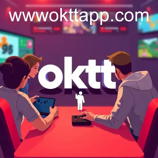 The Rise of OKTT in Gaming